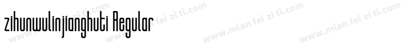 zihunwulinjianghuti Regular字体转换